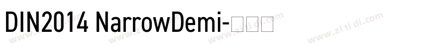 DIN2014 NarrowDemi字体转换